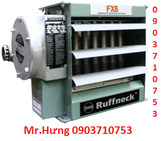 1. FX5-SD Ruffneck™ - Máy sưởi điện chống cháy nổ 