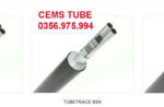CEMS Tube – Ống Trích Mẫu Khí Thải Chuyên Dùng Cho Hệ Thống Quan Trắc